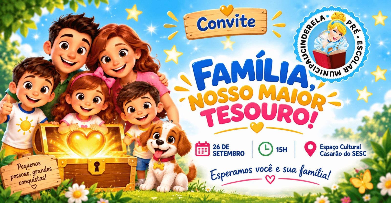 FESTA DA FAMÍLIA - ESCOLA MUNICIPAL PRÉ ESCOLAR CINDERELA