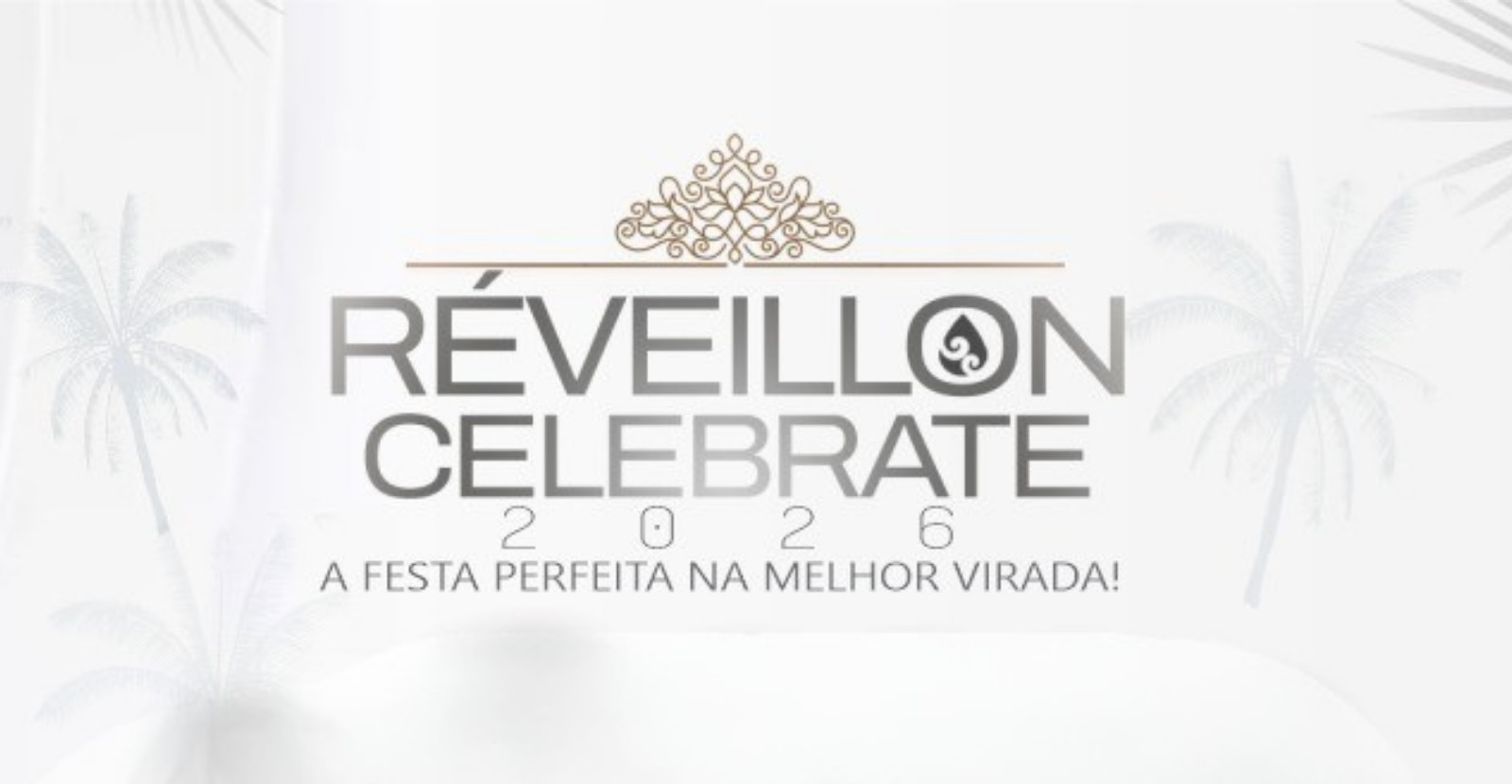 REVEILLON CELEBRATE 2026