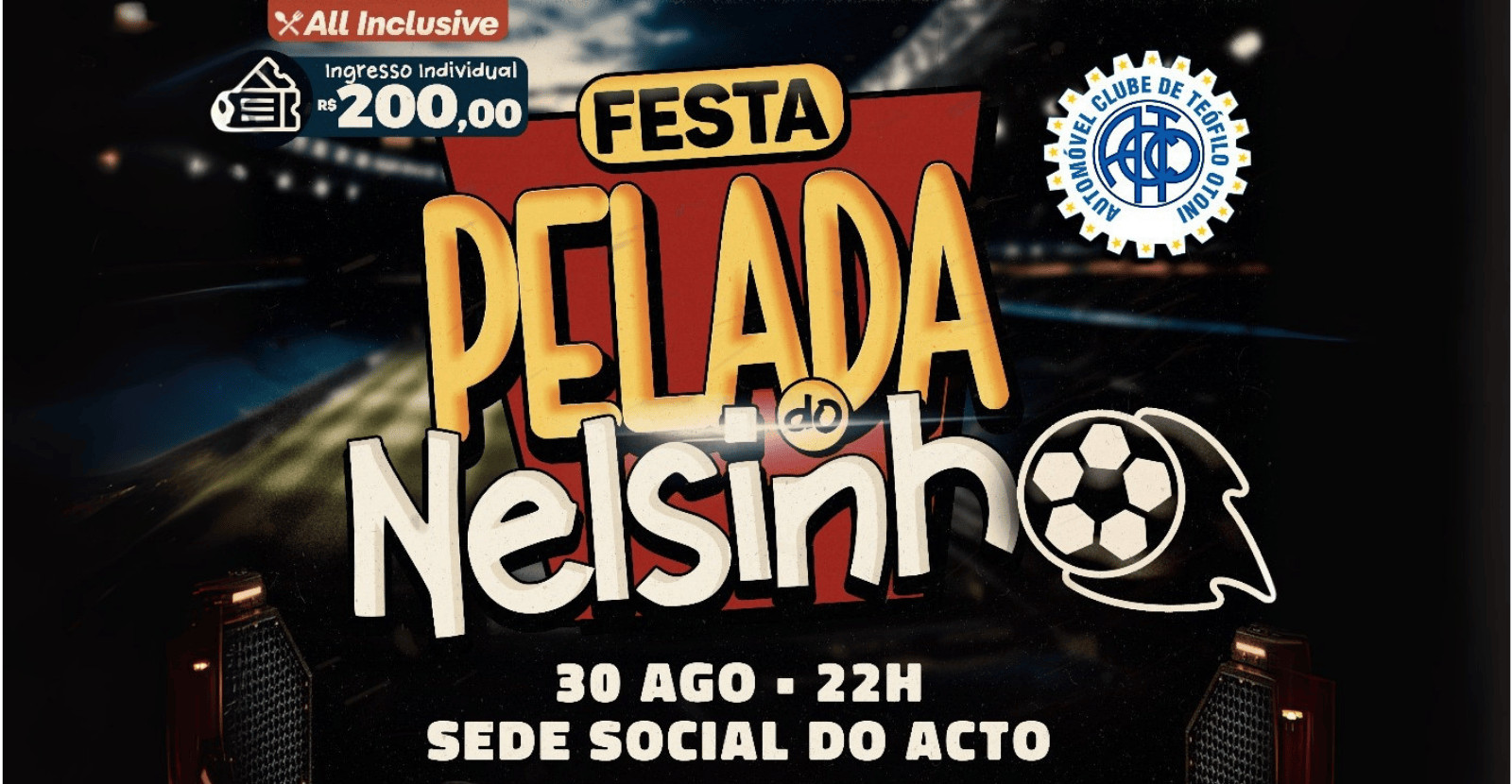 FESTA PELADA DO NELSINHO